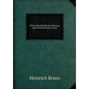   und Kollektivmass Lehre Heinrich Bruns Books