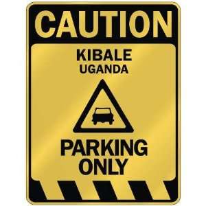   CAUTION KIBALE PARKING ONLY  PARKING SIGN UGANDA: Home Improvement