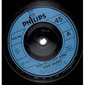   LOVE SONG 7 INCH (7 VINYL 45) UK PHILIPS 1974: KIRRI ADAMS: Music
