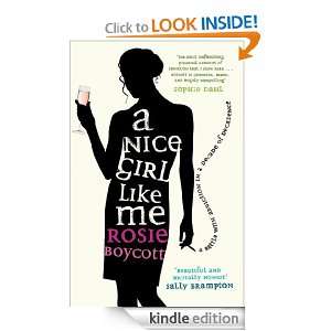 Nice Girl Like Me: Rosie Boycott:  Kindle Store
