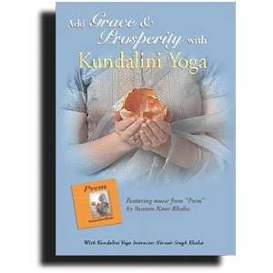    Add Grace and Prosperity with Kundalini Yoga 