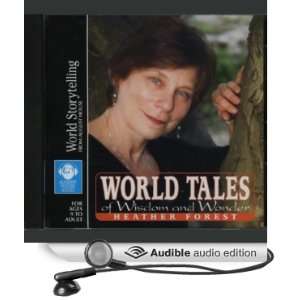  World Tales of Wisdom and Wonder (Audible Audio Edition 