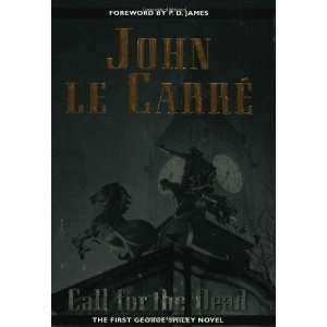  Call for the Dead [Hardcover] John le Carre Books