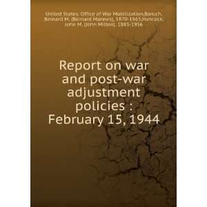  Report on war and post war adjustment policies : February 