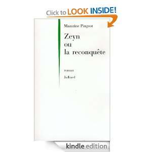 Zeyn ou la Reconquête (French Edition) Mazarine PINGEOT  