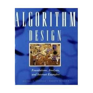 Algorithm Design Foundations, Analysis, and Internet Examples 