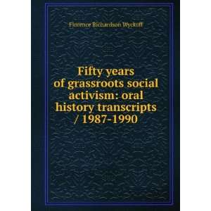  Fifty years of grassroots social activism: oral history 