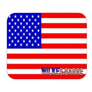   US Flag   Wilkes Barre, Pennsylvania (PA) Mouse Pad 