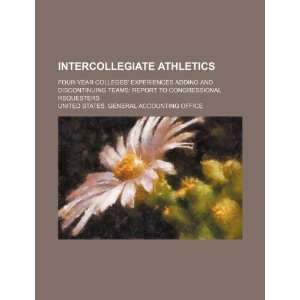  Intercollegiate athletics four year colleges experiences 