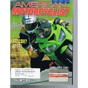  AMERICAN MOTORCYCLIST MAGAZINE NOVEMBER 2006 ARE YOU HARD 