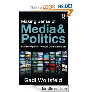   of Media and Politics: Five Principles in Political Communication