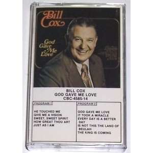 Bill Cox  God Gave Me Love (Audio Cassette) 1982
