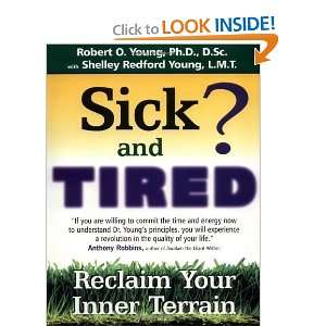  Sick and Tired? Reclaim Your Inner Terrain [Paperback 