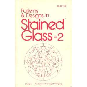  Patterns & Designs in Stained Glass 2 Joel Wallach Books