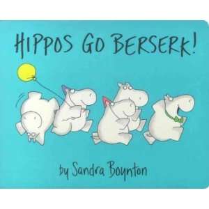  [HIPPOS GO BERSERK]Hippos Go Berserk By Boynton, Sandra 