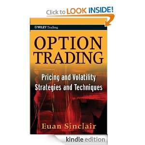 Option Trading Pricing and Volatility Strategies and Techniques 