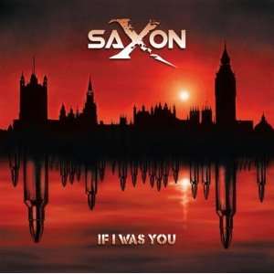  If I Was You Saxon Music