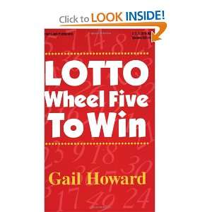  Lotto Wheel Five to Win (2nd ed.) (9780945760252) Gail 