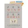 Zen Mind, Zen Horse: The Science and Spirituality …