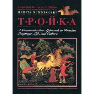  Troika A Communicative Approach to Russian Language, Life 