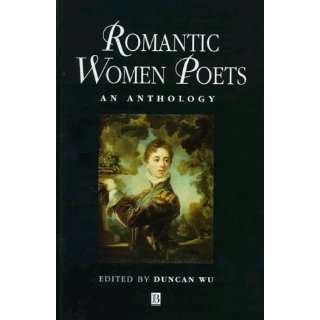  Romantic Women Poets: An Anthology (Blackwell Anthologies 