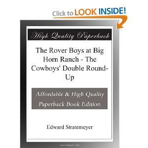  The Rover Boys at Big Horn Ranch   The Cowboys Double 