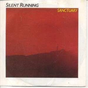   SANCTUARY 7 INCH (7 VINYL 45) UK ATLANTIC 1987 SILENT RUNNING Music