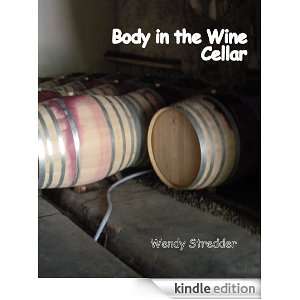Body in the Wine Cellar Wendy Stredder  Kindle Store