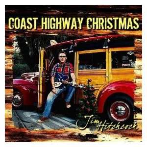  Coast Highway Christmas Jim Hitchcock Music