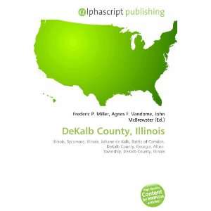  DeKalb County, Illinois (9786133898974) Books
