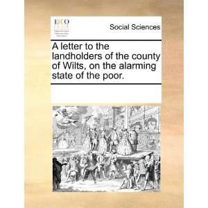  A letter to the landholders of the county of Wilts, on the 