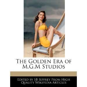  The Golden Era of M.G.M Studios (9781270797876) SB 