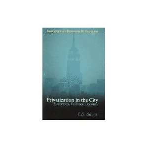    Privatization in the City : Successes, Failures, Lessons: Books