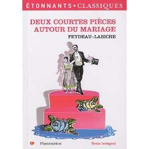  Deux courtes piÃ¨ces autour du mariage (French Edition 