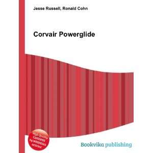 Corvair Powerglide Ronald Cohn Jesse Russell Books