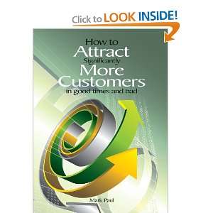  How to Attract Significantly More Customers in good 