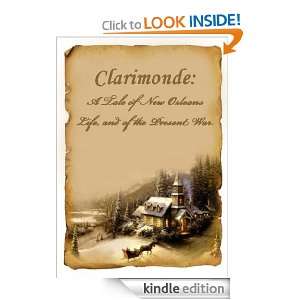 Clarimonde A Tale of New Orleans Life, and of the Present War Napier 