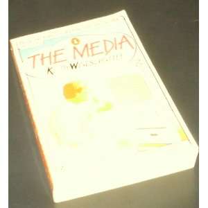 Media A New Analysis of the Press, Television, Radio and Advertising 