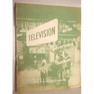  Television As An Advertising Medium U.S. Department Of 
