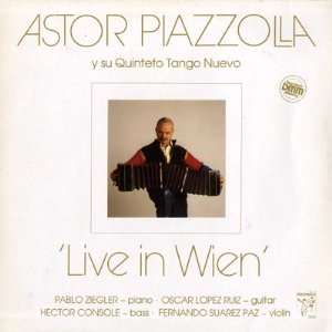  Live In Wien / Live In Vienna Astor Piazzolla Music