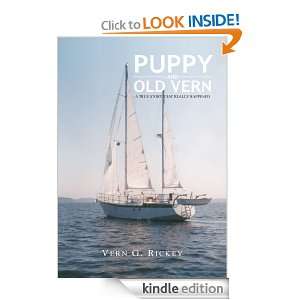 Puppy and Old VernA TRUE STORY THAT REALLY HAPPENED Vern G. Rickey 
