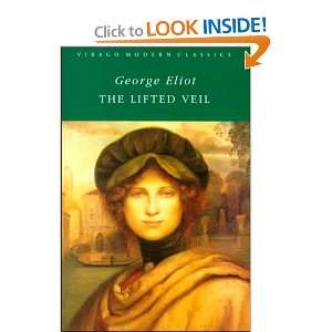  LIFTED VEIL (Virago Modern Classics) (9780860687054) George 
