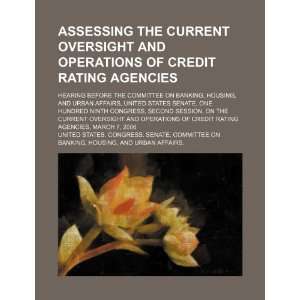  Assessing the current oversight and operations of credit 