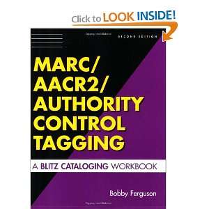   /Authority Control Tagging: A Blitz Cataloging Workbook [Paperback