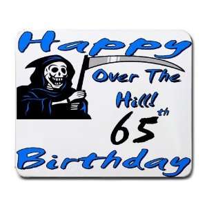  Over The Hill 65th Birthday Mouse Pad: Office Products