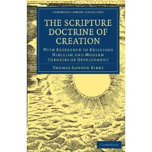 Scripture Doctrine of Creation With Reference to Religious Nihilism 