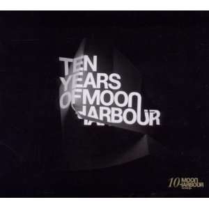  Ten Years of Moon Harbour Various Artists Music