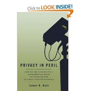  Privacy in Peril How We Are Sacrificing a Fundamental Right 
