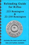 Reloading Guide 223 & .22 250 Rifle Manual AR 15 Book  