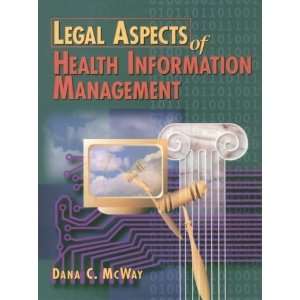 Legal Aspects of Health Information Management [Hardcover 